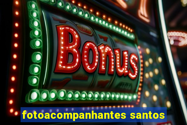 fotoacompanhantes santos